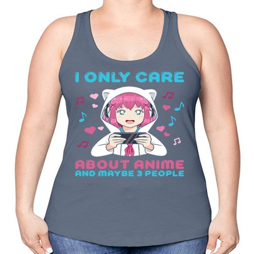 i only care about anime and maybe people234# - anime -Racerback Tank