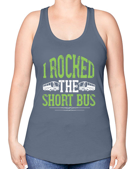 i rocked the short bus Style 920# - Bus Driver -Racerback Tank