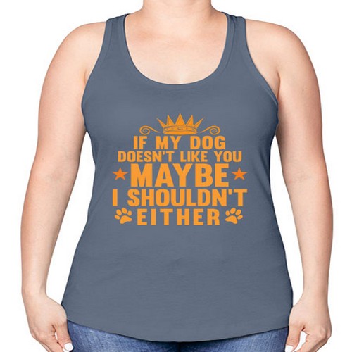 if my dog doesn’t like you 195# - dogs -Racerback Tank