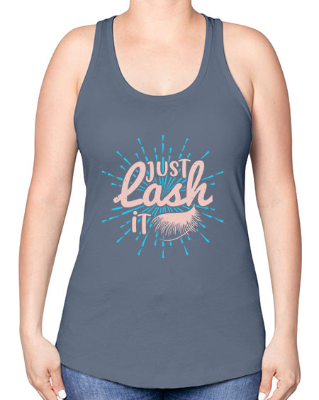 just lash it Style 199# - beauty - fashion -Racerback Tank