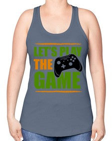 lets play the game 136# - video games -Racerback Tank