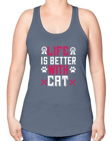 life is better with cat Style 65# - cats -Racerback Tank