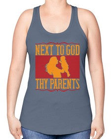 next to god thy parents 485# - parents day -Racerback Tank