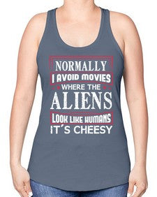 normally i avoid movies where aliens look human 35# - ufo -Racerback Tank