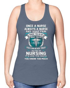 once a nurse 1286# - nurse -Racerback Tank