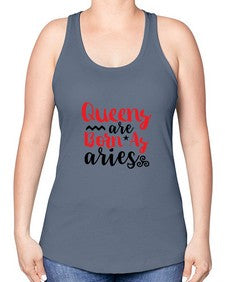 queens Are Born As Aries 384# - aries -Racerback Tank