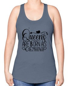 queens are born as Gemini 390# - gemini -Racerback Tank