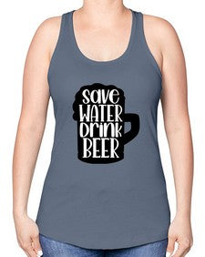 save water drink beer 1516# - beer -Racerback Tank