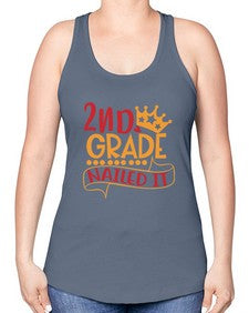second grade nailed it 827# - second grade -Racerback Tank
