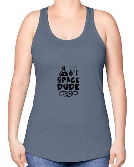 space dude 14# - space -Racerback Tank