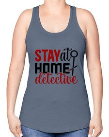 stay at home detective 1112# - true crime -Racerback Tank