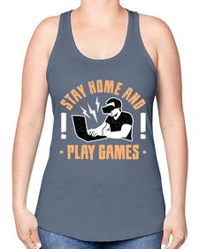 stay home and play game 153# - video games -Racerback Tank