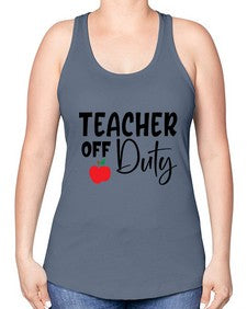 teacher off duty Style 377# - teacher -Racerback Tank