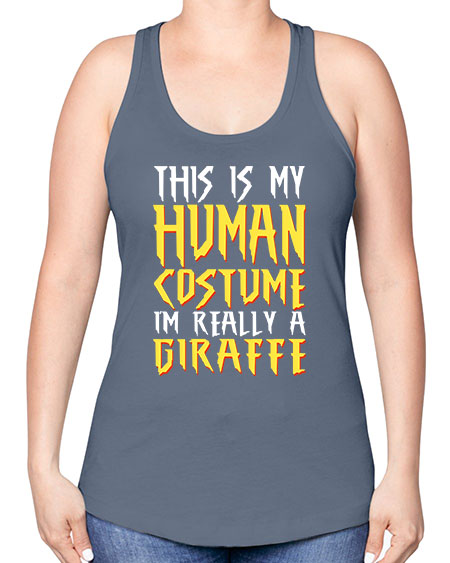 this is my human costume im really a giraffe - giraffee -Racerback Tank