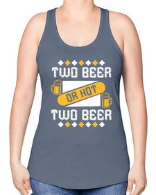 two beer or not two beer 1677# - beer -Racerback Tank