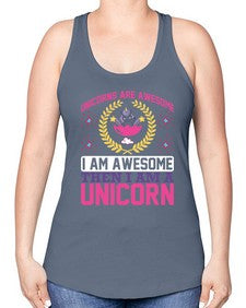 unicorns are awesome i am awesome then i am a unicorn 518# - unicorn -Racerback Tank