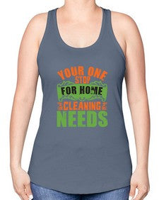 your one stop for home cleaning needs Style 493# - cleaner -Racerback Tank