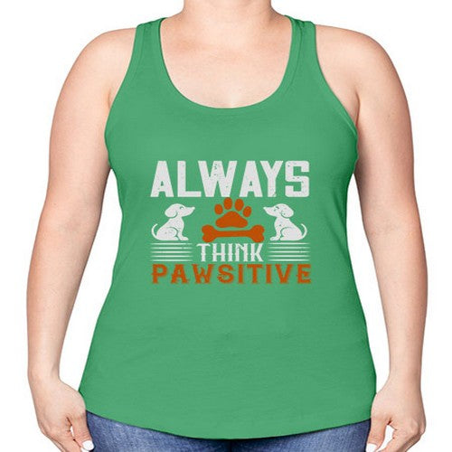 Always Think Pawsitive Style 133# - dogs -Racerback Tank