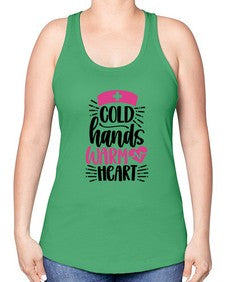Cold Hands Warm Heart Style Style 676# - nurse -Racerback Tank
