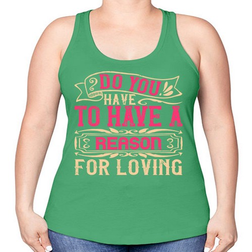 Do you have to have a reason for loving Style 2# - dogs -Racerback Tank