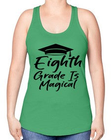 Eighth Grade Is Magical 52# - eighth grade -Racerback Tank
