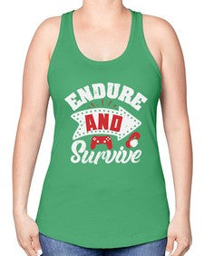 Endure and survive 9# - video games -Racerback Tank