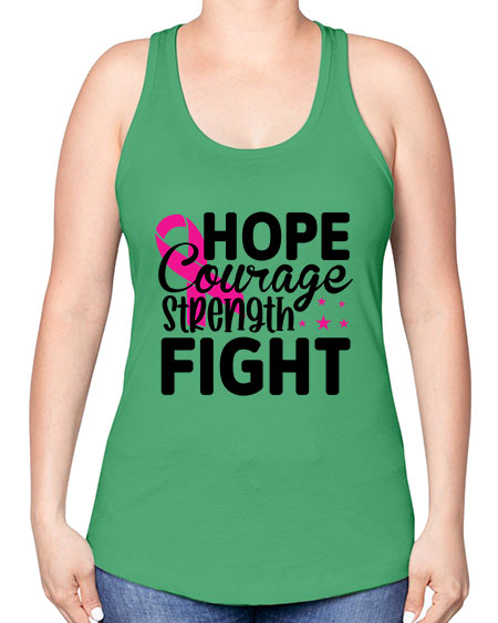 Hope Courage Strength Fight 21# - breast cancer -Racerback Tank