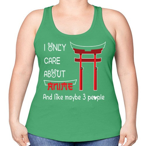 I Only Care About Anime Anime 240# - anime -Racerback Tank
