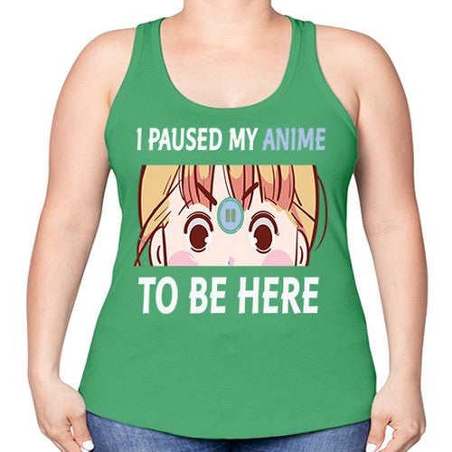 I Paused My Anime To Anime 244# - anime -Racerback Tank