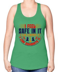 I feel safe in it I can control it I can dominate it 108# - chess -Racerback Tank