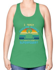 I teach computer science whats your superpower 36# - computer -Racerback Tank