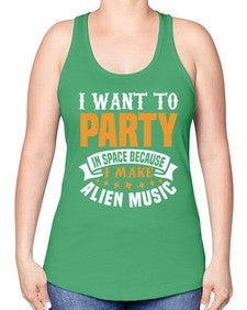 I want to pary in space 21# - ufo -Racerback Tank