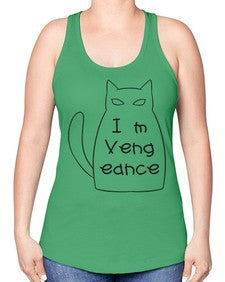 Im Vengeance - cats -Racerback Tank