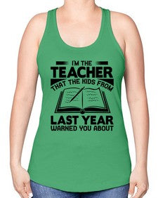 Im the teacher Style 239# - teacher -Racerback Tank