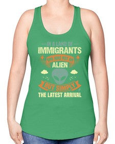 In a lan of immigrants one was not an alien 28# - ufo -Racerback Tank