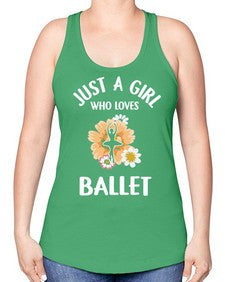 Just a girl who loves ballet 149# - ballet -Racerback Tank