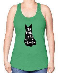 My Cat Thinks Im Cool Style 101# - cats -Racerback Tank