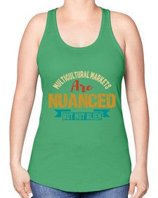 Nulticultural markets are nuanced but not alien 36# - ufo -Racerback Tank