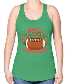 Ready to tackle fifth Grade 741# - fifth grade -Racerback Tank