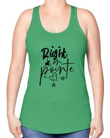 Right on pointe 181# - ballet -Racerback Tank