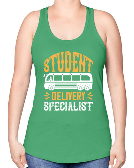 STUDENT DELIVERY SPECIALIST Style 1427# - Bus Driver -Racerback Tank