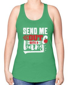 Send me outwith a bang 44# - video games -Racerback Tank