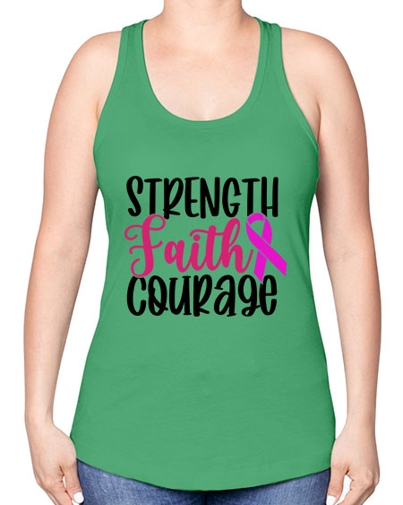 Strength Faith Courage 7# - breast cancer -Racerback Tank