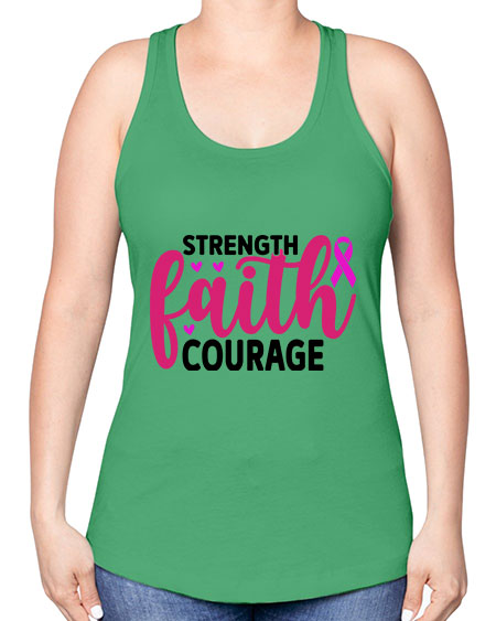 Strength Faith Courage 8# - breast cancer -Racerback Tank