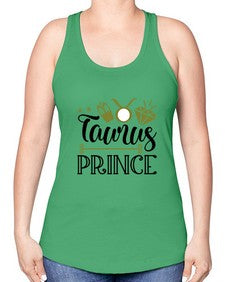 Taurus prince 502# - taurus -Racerback Tank
