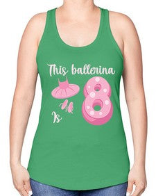 Th birthday ballet dancer ballerina 46# - ballet -Racerback Tank