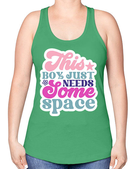 This boy just needs some space 6# - space -Racerback Tank