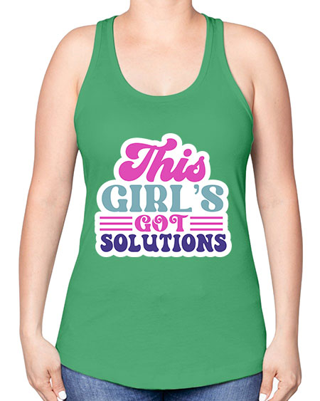 This girls got solutions 16# - general science -Racerback Tank