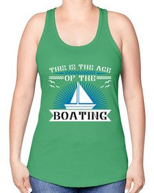 This is the age of the Boating 43# - boats -Racerback Tank