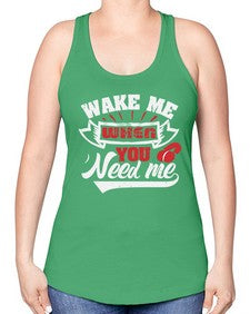 Wake me when you need me 51# - video games -Racerback Tank